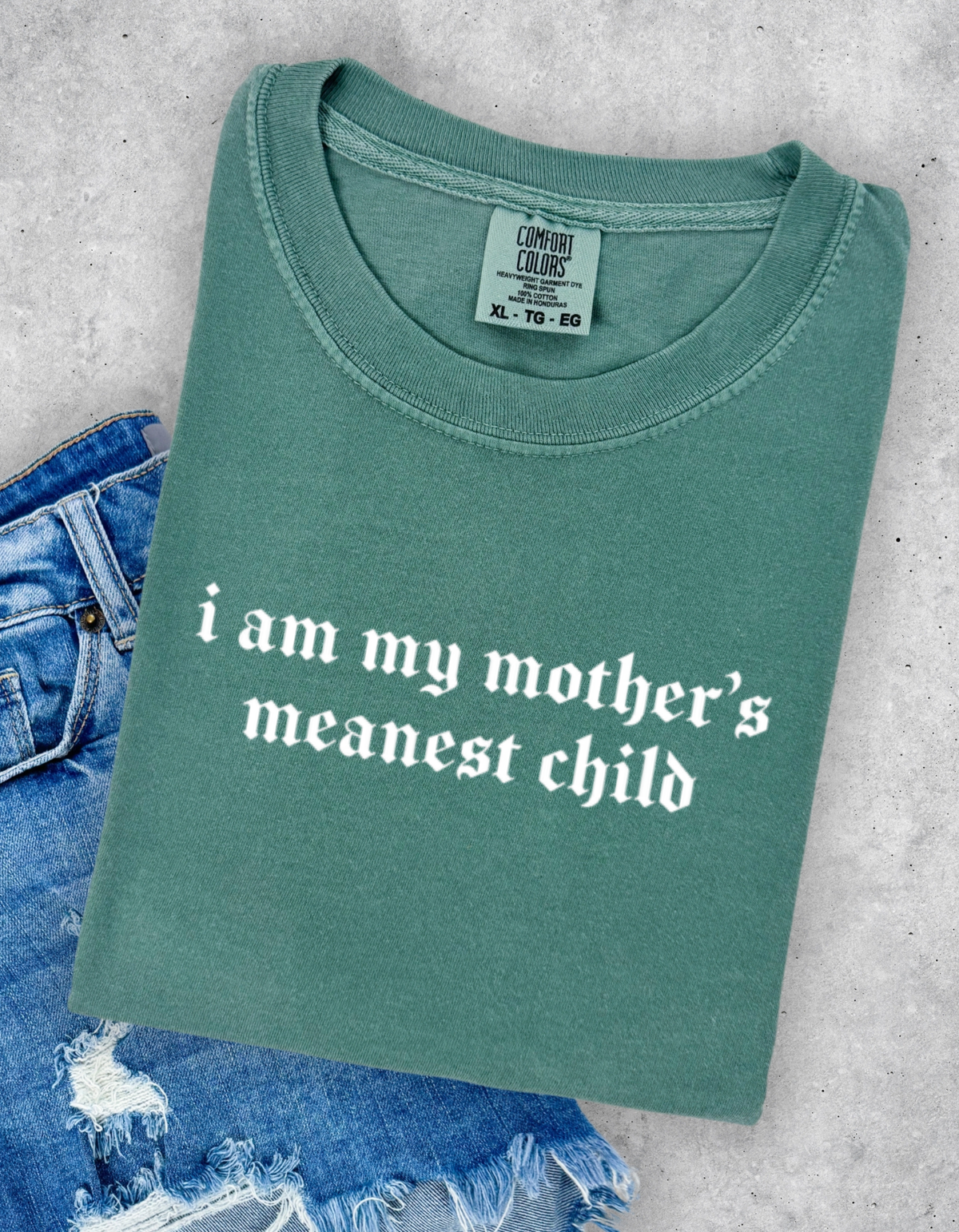 Mothers Meanest Child Graphic Tee