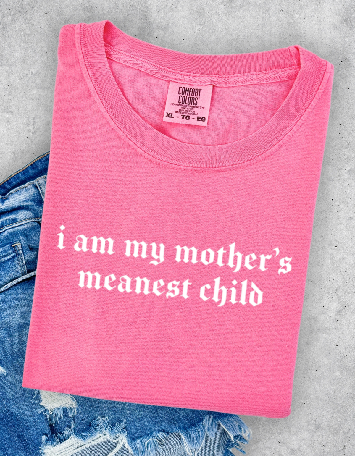 Mothers Meanest Child Graphic Tee