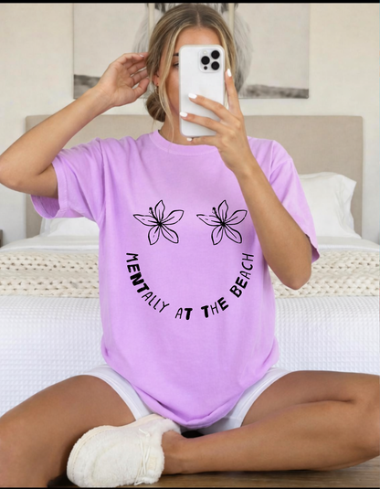 Mentally at the Beach Tshirt