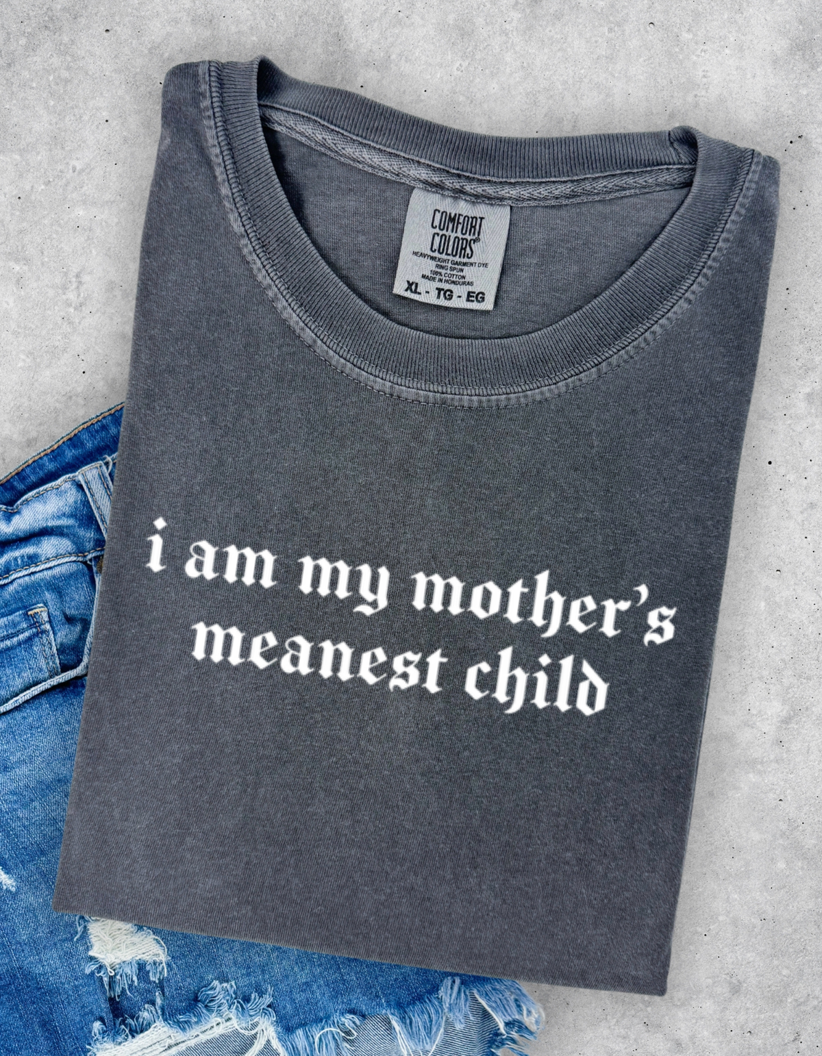 Mothers Meanest Child Graphic Tee
