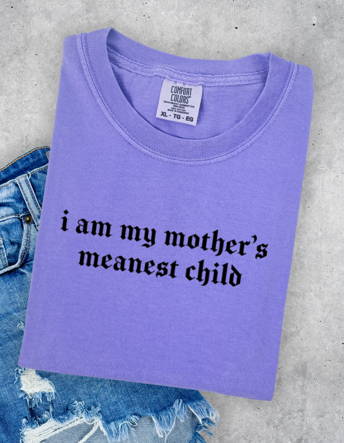 Mothers Meanest Child Graphic Tee